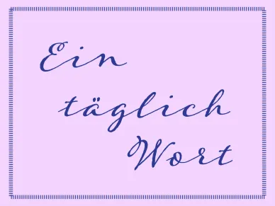Logo Ein t&auml;glich Wort (Foto: Petra R&uuml;dis&uuml;li)